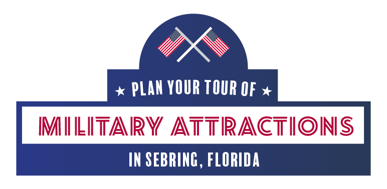 Plan your tour of military attractions and more in Sebring